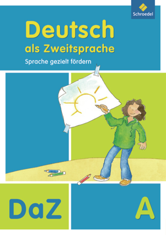Deutsch als Zweitsprache A. Abeitsheft. Sprache gezielt fördern