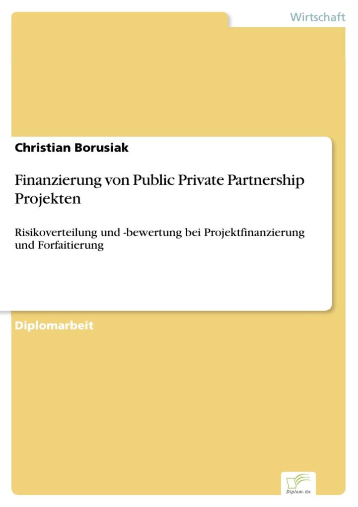 Finanzierung von Public Private Partnership Projekten als eBook Download von Christian Borusiak - Christian Borusiak