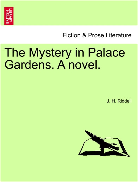 The Mystery in Palace Gardens. A novel. Vol. II als Taschenbuch von J. H. Riddell - 1240896352