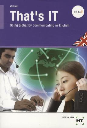 That's IT - Going global by communicating in English: Schülerbuch - Die Audio-Tracks zum Buch können auch per TING-Stift abgespielt werden. Stift nicht enthalten. Stift muss separat erworben werden.