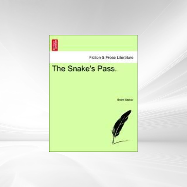The Snake´s Pass. als Taschenbuch von Bram Stoker - 1241197628