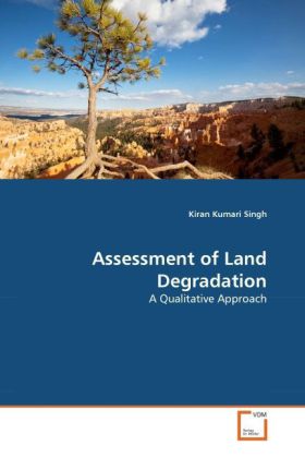 Assessment of Land Degradation: A Qualitative Approach