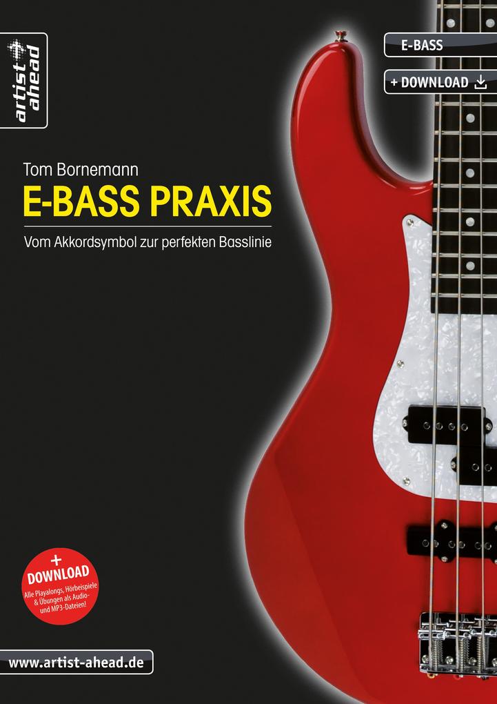 E-Bass Praxis: Vom Akkordsymbol zur perfekten Basslinie (inkl. Download)