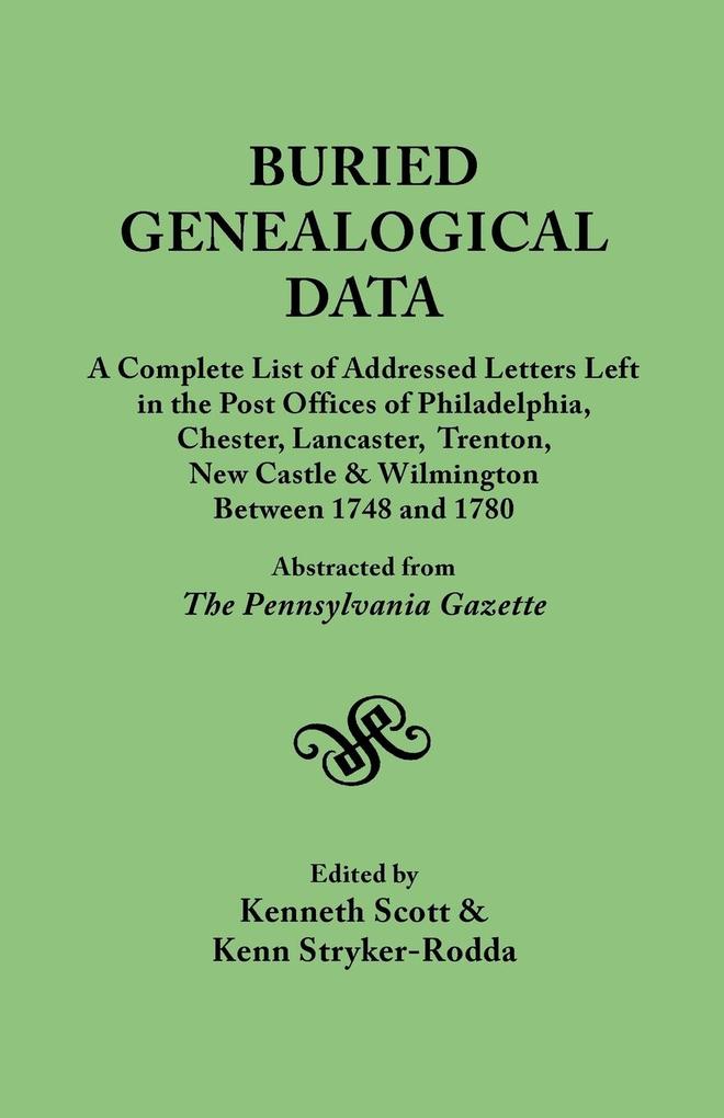 Buried Genealogical Data als Taschenbuch von Kenneth Scott - 080630782X