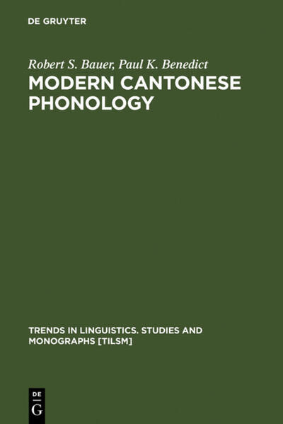 Modern Cantonese Phonology: 102 (Trends in Linguistics. Studies and Monographs [TiLSM], 102)