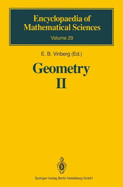 Geometry Ii: Spaces Of Constant Curvature (Encyclopaedia of Mathematical Sciences, 29, Band 2)