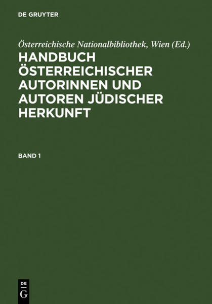 Handbuch österreichischer Autorinnen und Autoren jüdischer Herkunft: 18. bis 20. Jahrhundert