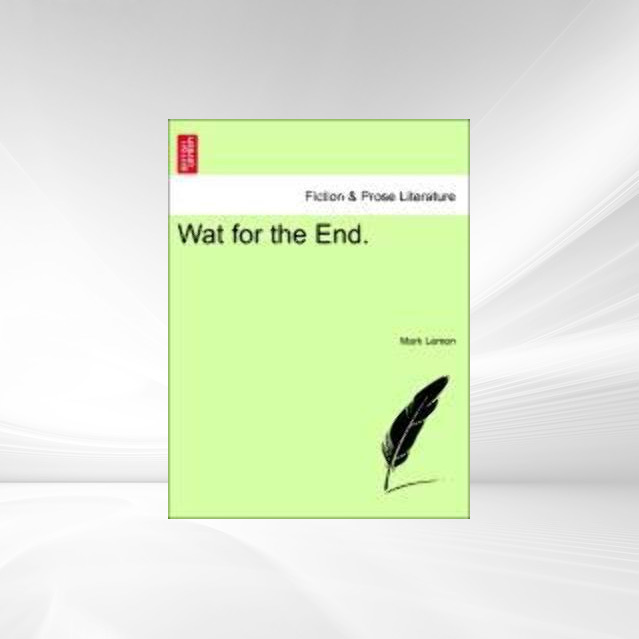 Wat for the End. als Taschenbuch von Mark Lemon - 1241385173