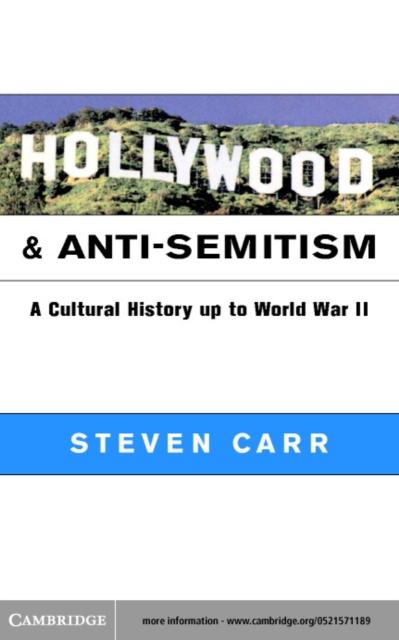 Hollywood and Anti-Semitism als eBook Download von Steven Alan Carr - Steven Alan Carr