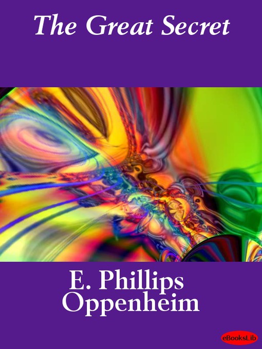The Great Secret als eBook Download von E. Phillips Oppenheim - E. Phillips Oppenheim