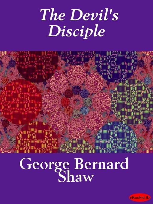 The Devil´s Disciple als eBook Download von George Bernard Shaw - George Bernard Shaw