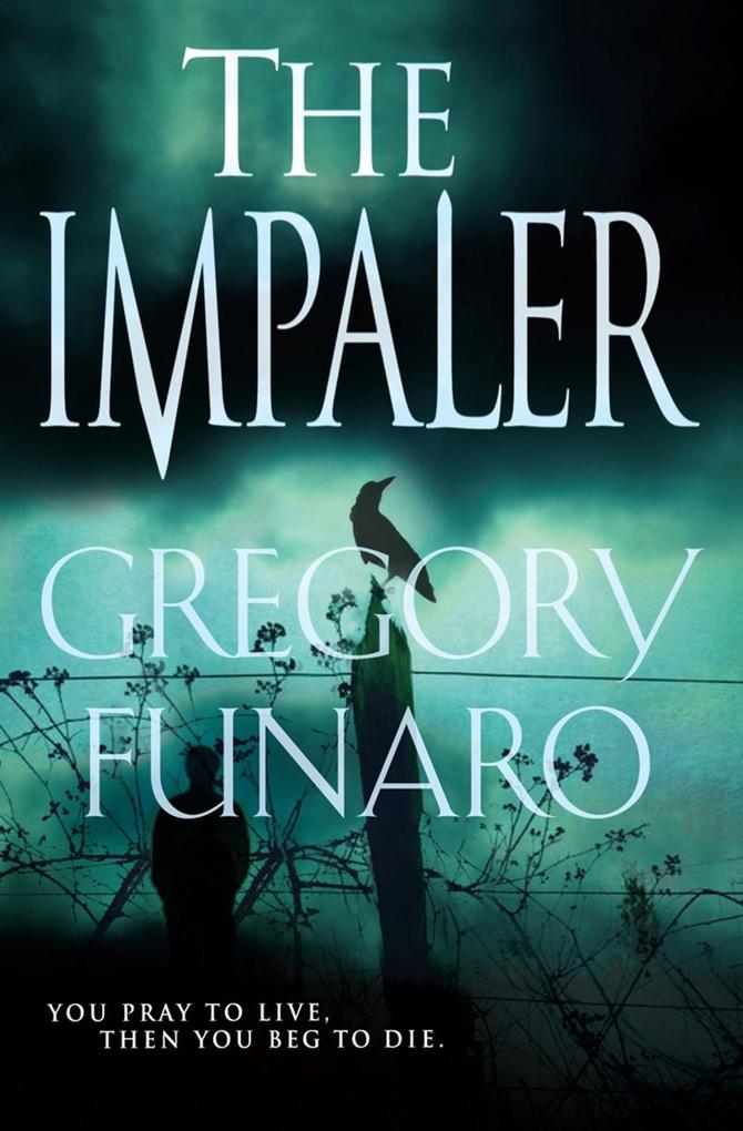 The Impaler als eBook Download von Gregory Funaro - Gregory Funaro