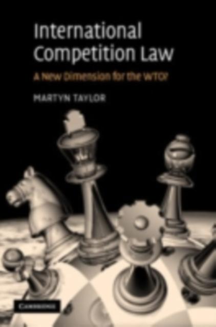 International Competition Law als eBook Download von Martyn D. Taylor - Martyn D. Taylor