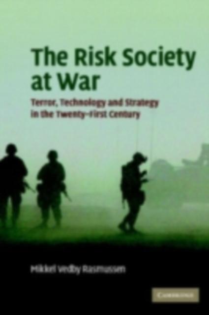 Risk Society at War als eBook Download von Mikkel Vedby Rasmussen - Mikkel Vedby Rasmussen