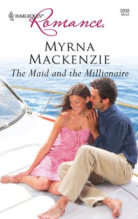 The Maid and the Millionaire als eBook Download von Myrna Mackenzie - Myrna Mackenzie