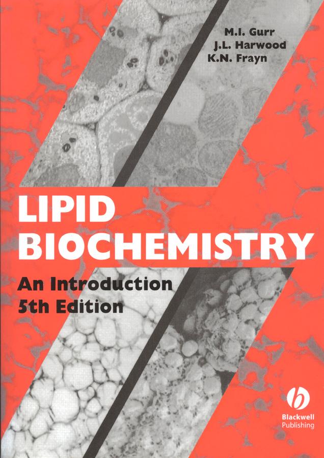 Lipid Biochemistry als eBook Download von Michael I. Gurr, John L. Harwood, Keith N. Frayn - Michael I. Gurr, John L. Harwood, Keith N. Frayn