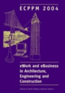 eWork and eBusiness in Architecture, Engineering and Construction als eBook Download von Attila Dikbas, Raimar Scherer - Attila Dikbas, Raimar Scherer