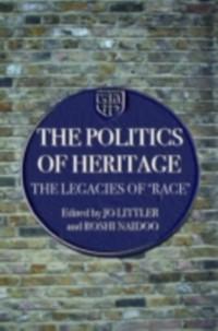 Politics of Heritage als eBook Download von
