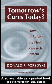 Tomorrow´s Cures Today? als eBook Download von Donald R Forsdyke - Donald R Forsdyke
