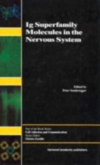 Ig Superfamily Molecules in the Nervous System als eBook Download von Peter Sonderegger - Peter Sonderegger