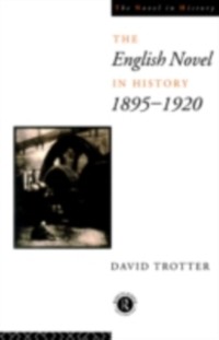 English Novel in History, 1895-1920 als eBook Download von
