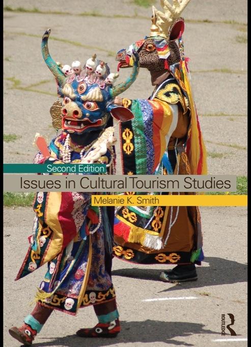 Issues in Cultural Tourism Studies als eBook Download von Melanie Smith - Melanie Smith