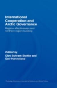 International Cooperation and Arctic Governance als eBook Download von