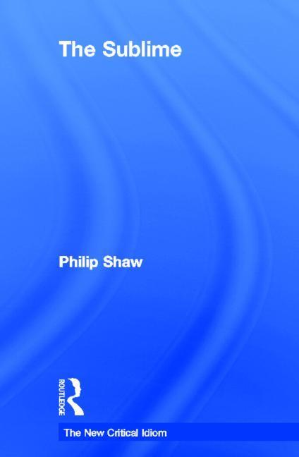 Sublime als eBook Download von Philip Shaw - Philip Shaw