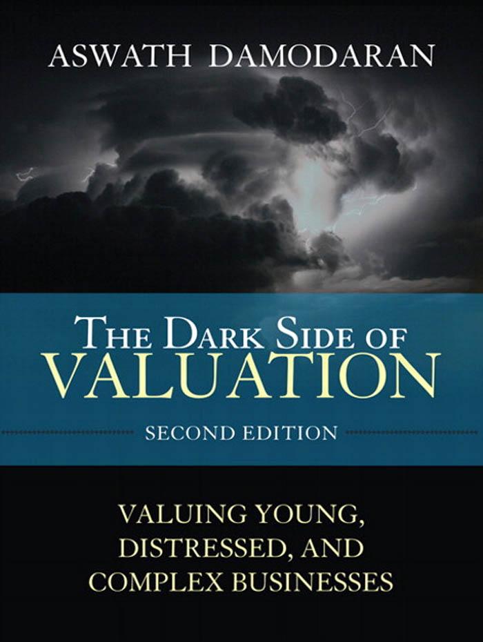 The Dark Side of Valuation als eBook Download von Aswath Damodaran - Aswath Damodaran