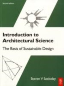 Introduction to Architectural Science als eBook Download von Steven V Szokolay - Steven V Szokolay