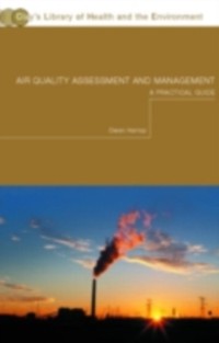 Air Quality Assessment and Management als eBook Download von Dr Owen Harrop - Dr Owen Harrop