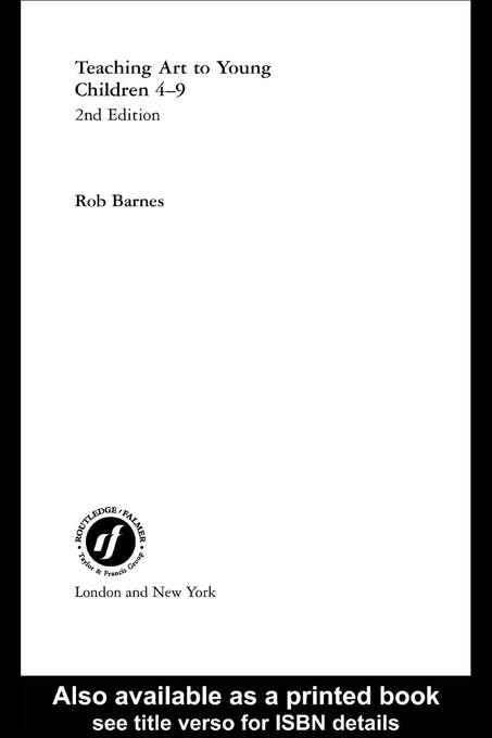 Teaching Art to Young Children 4-9 als eBook Download von Rob Barnes - Rob Barnes