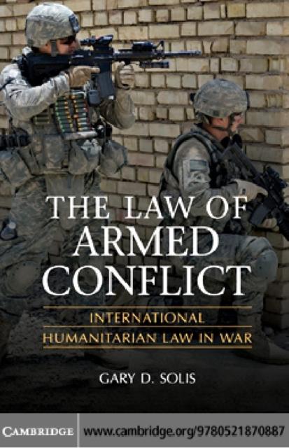 Law of Armed Conflict als eBook Download von Gary D. Solis - Gary D. Solis