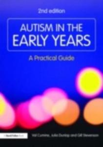 Autism in the Early Years als eBook Download von Val Cumine, Julia Dunlop, Gill Stevenson - Val Cumine, Julia Dunlop, Gill Stevenson