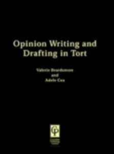 Opinion Writing & Drafting In Tort als eBook Download von Valerie Beardsmore - Valerie Beardsmore