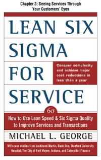 Lean Six Sigma for Service, Chapter 3 als eBook Download von Michael George - Michael George