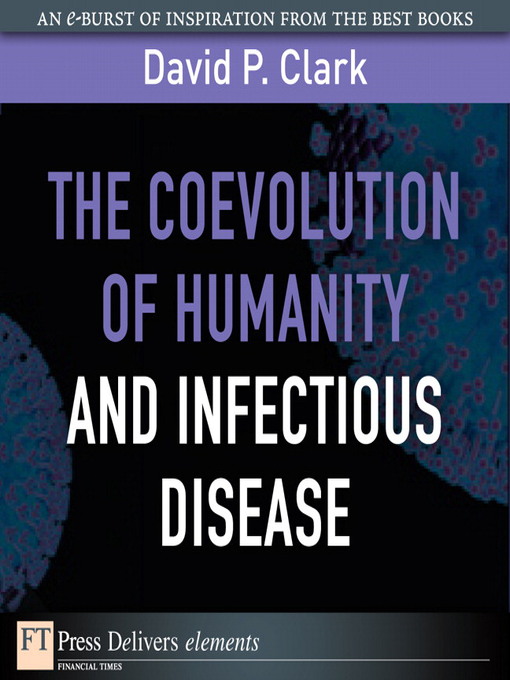 The Coevolution of Humanity and Infectious Disease als eBook Download von David Clark - David Clark
