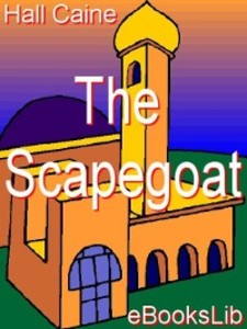 The Scapegoat als eBook Download von Hall Caine - Hall Caine