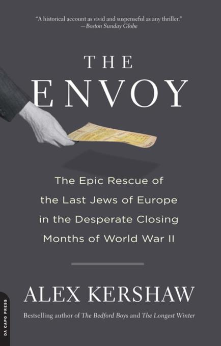 The Envoy als eBook Download von Alex Kershaw - Alex Kershaw