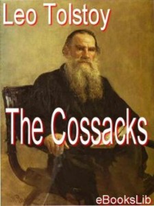 The Cossacks als eBook Download von Leo Tolstoy - Leo Tolstoy