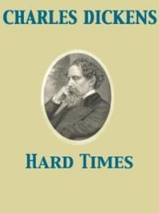 Hard Times als eBook Download von Charles Dickens - Charles Dickens