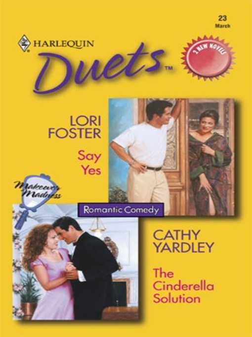 Say Yes & The Cinderella Solution als eBook Download von Lori Foster, Cathy Yardley - Lori Foster, Cathy Yardley