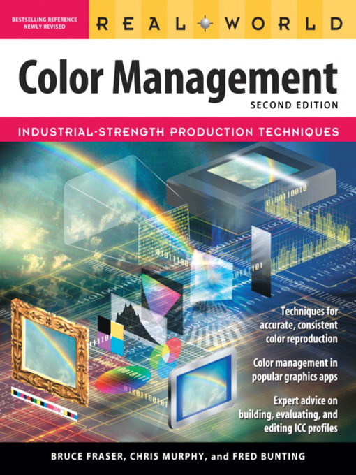Real World Color Management als eBook Download von Bruce Fraser, Chris Murphy, Fred Bunting - Bruce Fraser, Chris Murphy, Fred Bunting