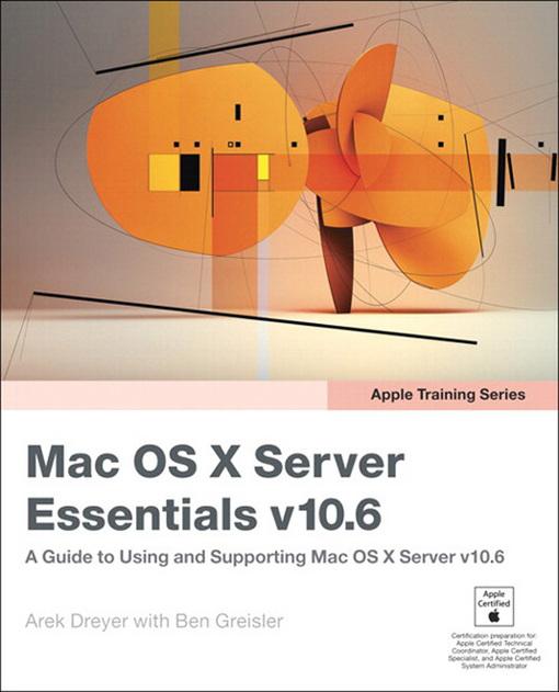 Mac OS X Server Essentials v10.6 als eBook Download von Arek Dreyer, Ben Greisler - Arek Dreyer, Ben Greisler