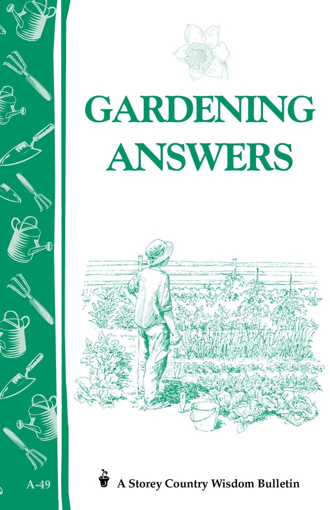 Gardening Answers als eBook Download von Editors of Storey Publishing - Editors of Storey Publishing