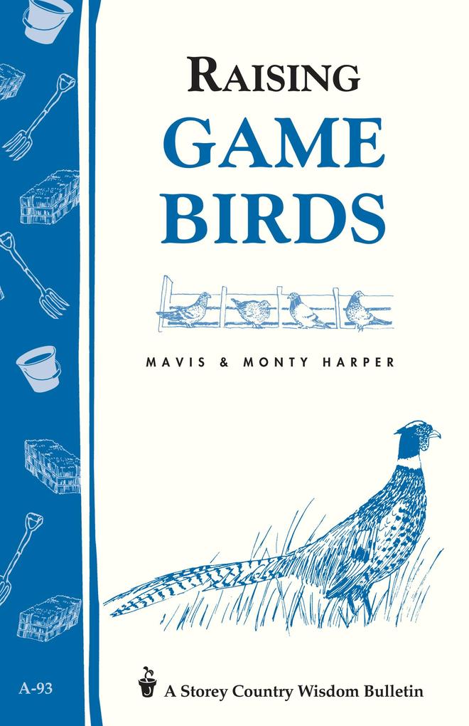 Raising Game Birds als eBook Download von Mavis Harper, Monty Harper - Mavis Harper, Monty Harper