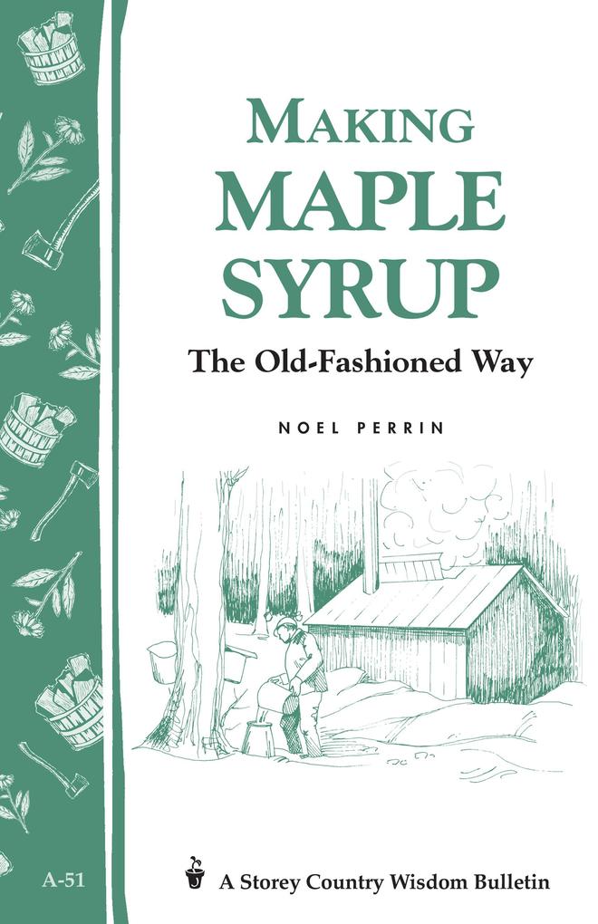 Making Maple Syrup als eBook Download von Noel Perrin - Noel Perrin