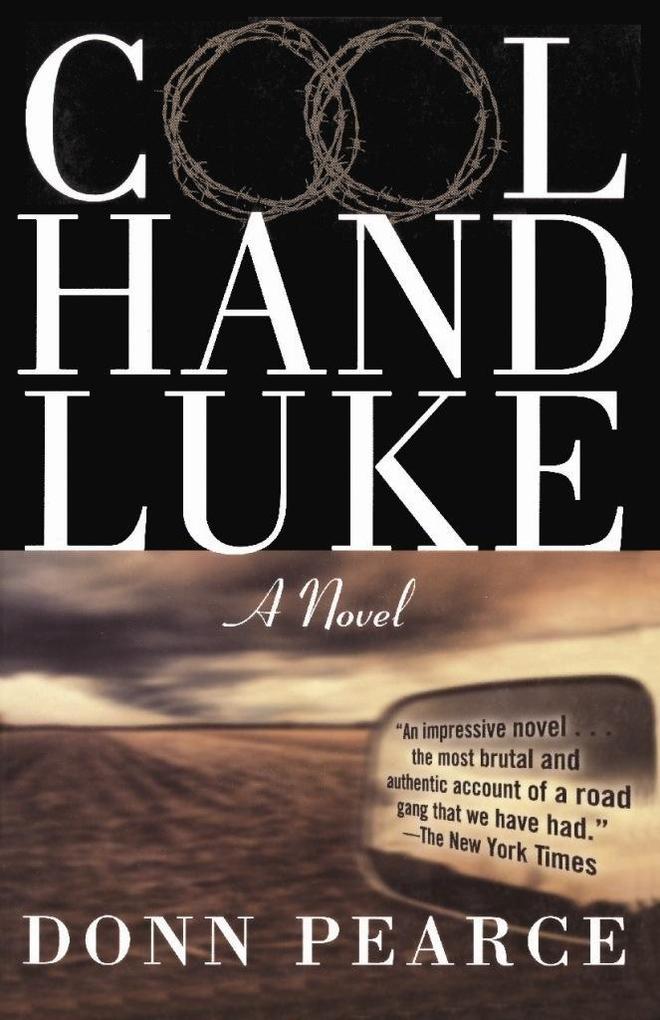 Cool Hand Luke als eBook Download von Donn Pearce - Donn Pearce