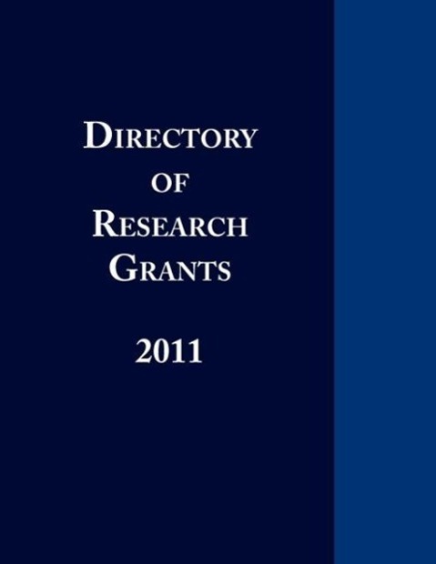 Directory of Research Grants 2011 als Taschenbuch von - 0984172580