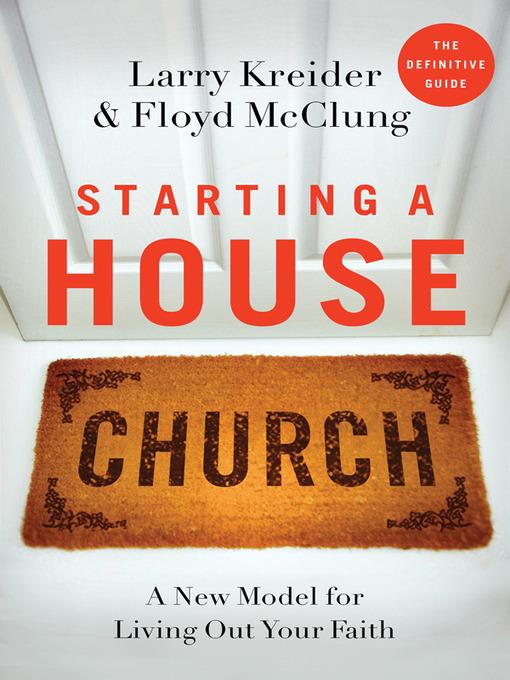 Starting a House Church als eBook Download von Larry Kreider, Floyd McClung - Larry Kreider, Floyd McClung